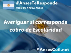 averiguar si corresponde cobro de escolaridad 2940