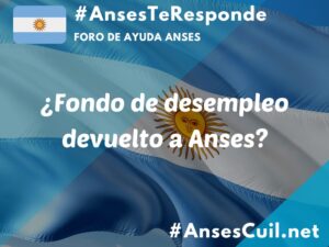 fondo de desempleo devuelto a anses 5284