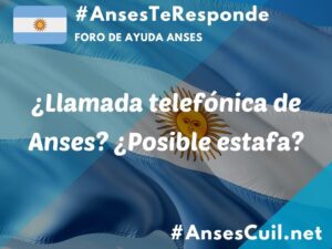 llamada telefonica de anses posible estafa 4508