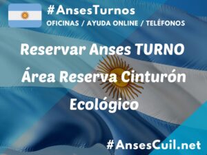reservar anses turno area reserva cinturon ecologico 470