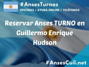 reservar anses turno en guillermo enrique hudson 509
