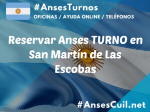 reservar anses turno en san martin de las escobas 2302