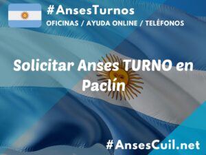 solicitar anses turno en paclin 667
