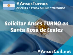 solicitar anses turno en santa rosa de leales 2495