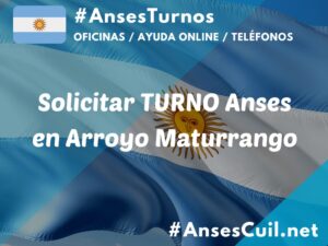 solicitar turno anses en arroyo maturrango 1296