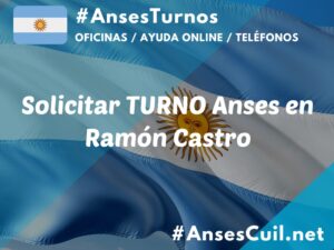 solicitar turno anses en ramon castro 1802