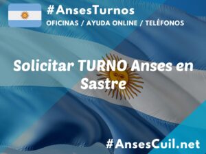 solicitar turno anses en sastre 2309